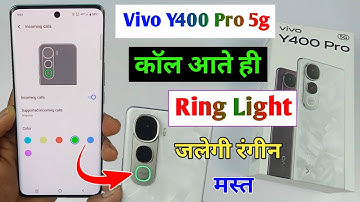 vivo y400 pro ring light setting / vivo y400 pro dynamic light setting / vivo y400 pro aura light