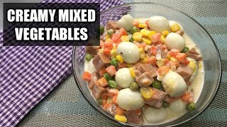 Creamy Mixed Vegetable - Sipo Eggs