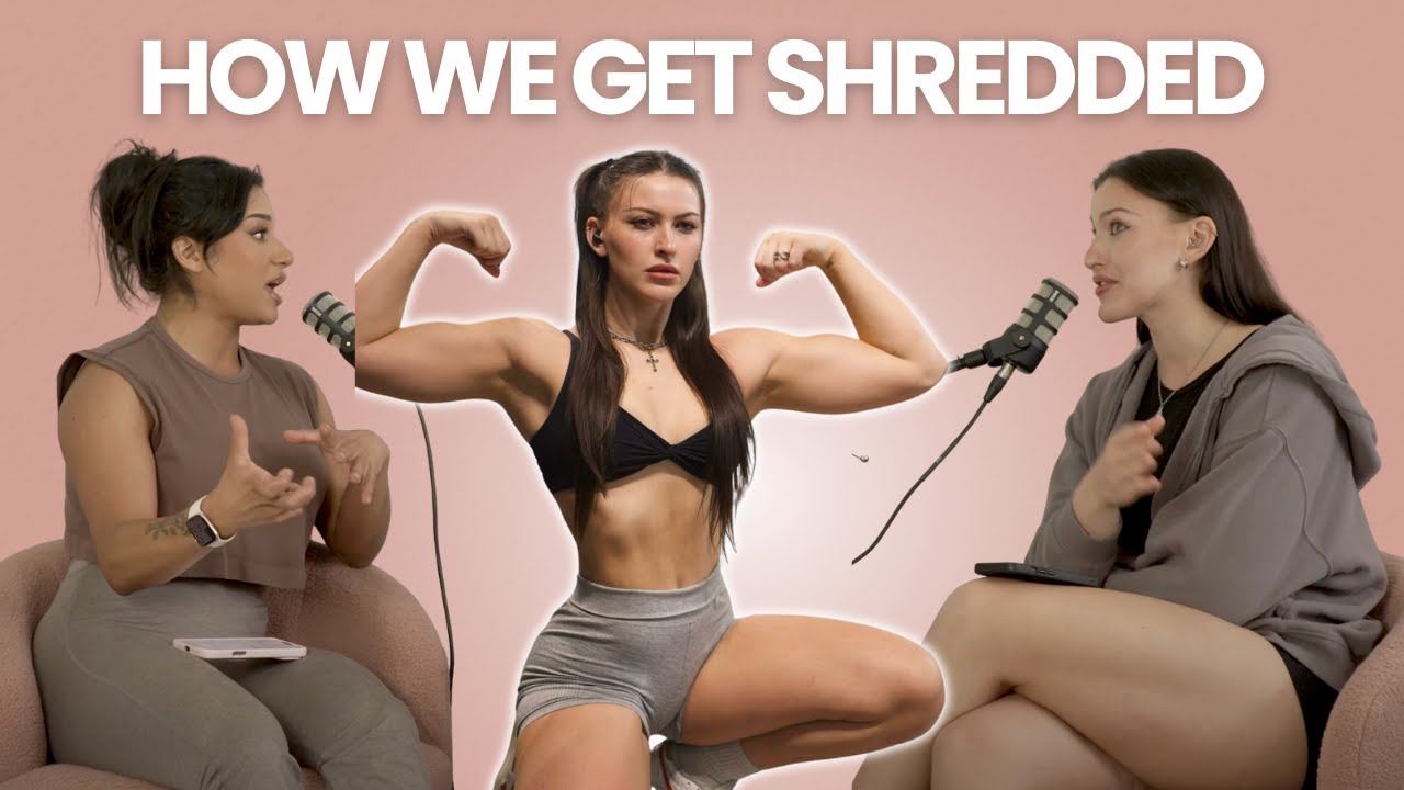 what we eat to get shredded and why