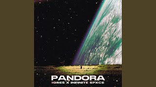 PANDORA (feat. iGRES)