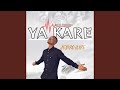Ya Kare