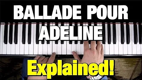 BALLADE POUR ADELINE - PIANO TUTORIAL- CLAYDERMAN