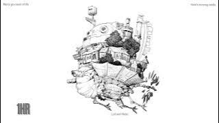 (1 Hour) Merry Go Round of Life - Howl's Moving Castle (Lull and Relax)
