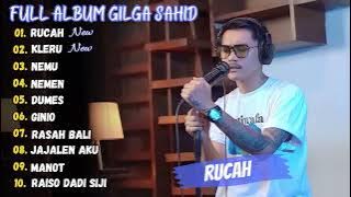 FULL ALBUM GILGA SAHID 
