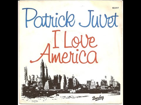 "I Love America" (AMERICA 250 KICKOFF) - Patrick Juvet