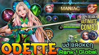 Odette MANIAC!! The Best Duo Combo! - Top 1 Global Odette υ∂|вяσкєη - MLBB