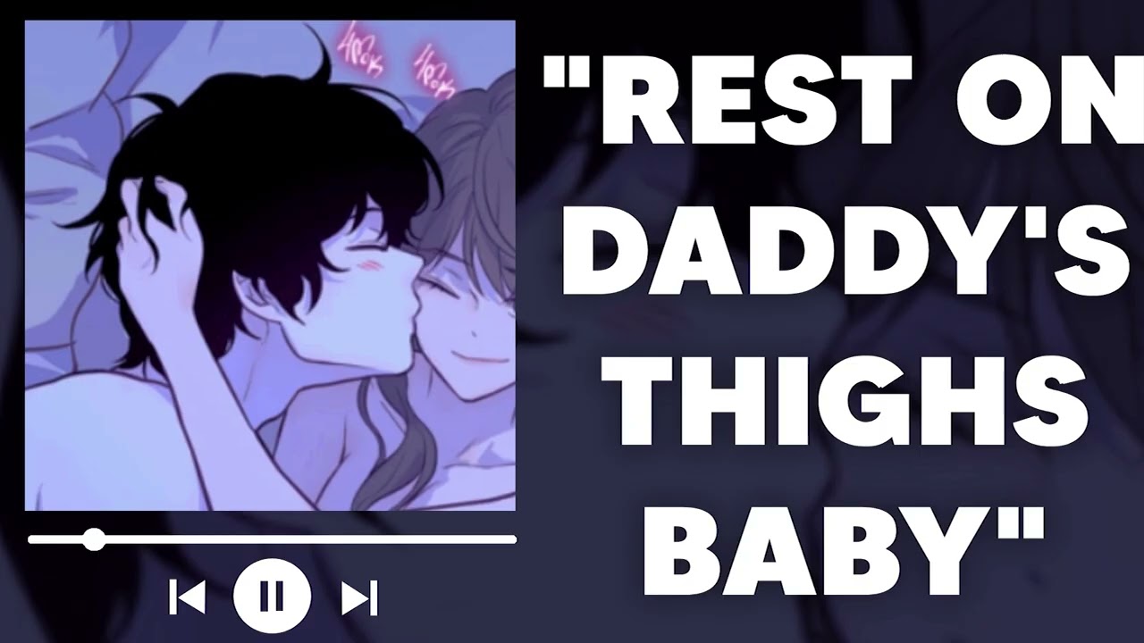 Sleeping On Boyfriend's Thick Thighs While He Praises You | Soft Dom BF ASMR Needy Sleep Aid Comfort