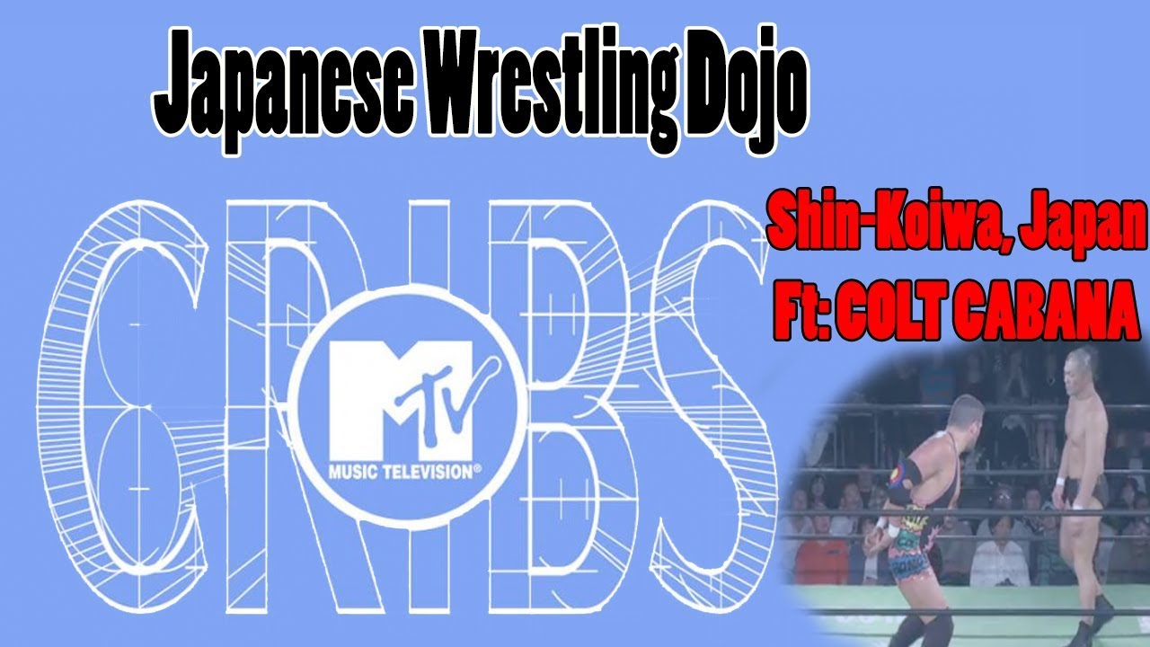 MTV Japanese Pro Wrestling Dojo Cribs starring Colt Cabana YouTube