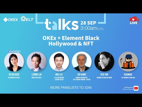 Hollywood & NFT | OKEx + Element Black | OKEx Talks