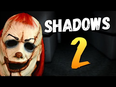 видео: Shadows 2 - ОЧЕНЬ ОЧЕНЬ СТРАШНО!