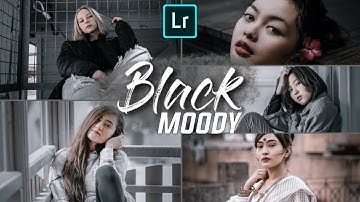 Black Tones (Moody) Presets - Lightroom Mobile Presets | Black Moody | Black Tones Filters