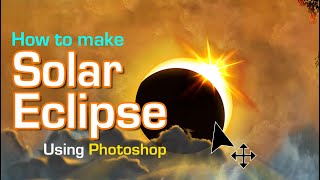 How to make solar eclipse using Photoshop..