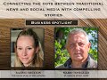Connecting The Dots Between Traditional News And Social Media With Compelling Stories
