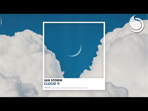 Ian Storm - Cloud 9 (Official Audio)