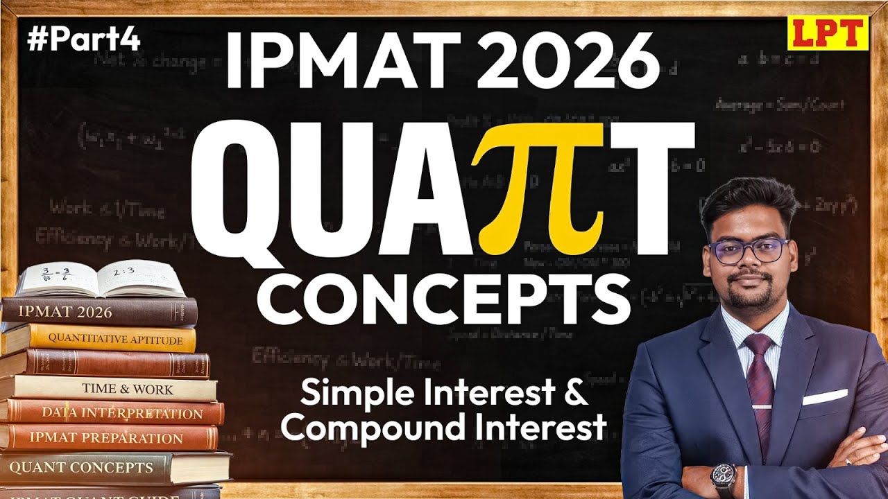 Quant for IPMAT 2026 | Simple Interest & Compound Interest | #4 | Quantitative Aptitude Preparation