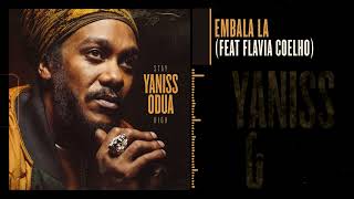 Yaniss Odua Feat Flavia Coelho - Embala La