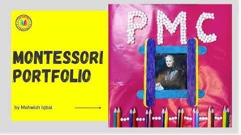 Montessori Portfolio by Mehwish Iqbal | @MontessoriPakistan workshop | @kidsschooling