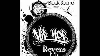 Revers Black Sound Hiphop - (DeejayMaxi 2011)@Out Now!!