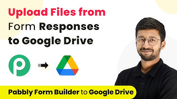 How to Upload Files from Pabbly Form Builder Responses to Google Drive
