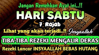 Sempatkan Baca 1x Setelah Subuh| Doa Pembuka Rezeki Dari Segala Penjuru, Pelunas Hutang