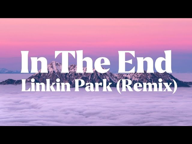Linkin Park - In The End (Mellen Gi & Tommee Profitt Remix) [Lyrics] # lyrics #lirik