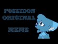 Poseidon original meme (flipaclip)