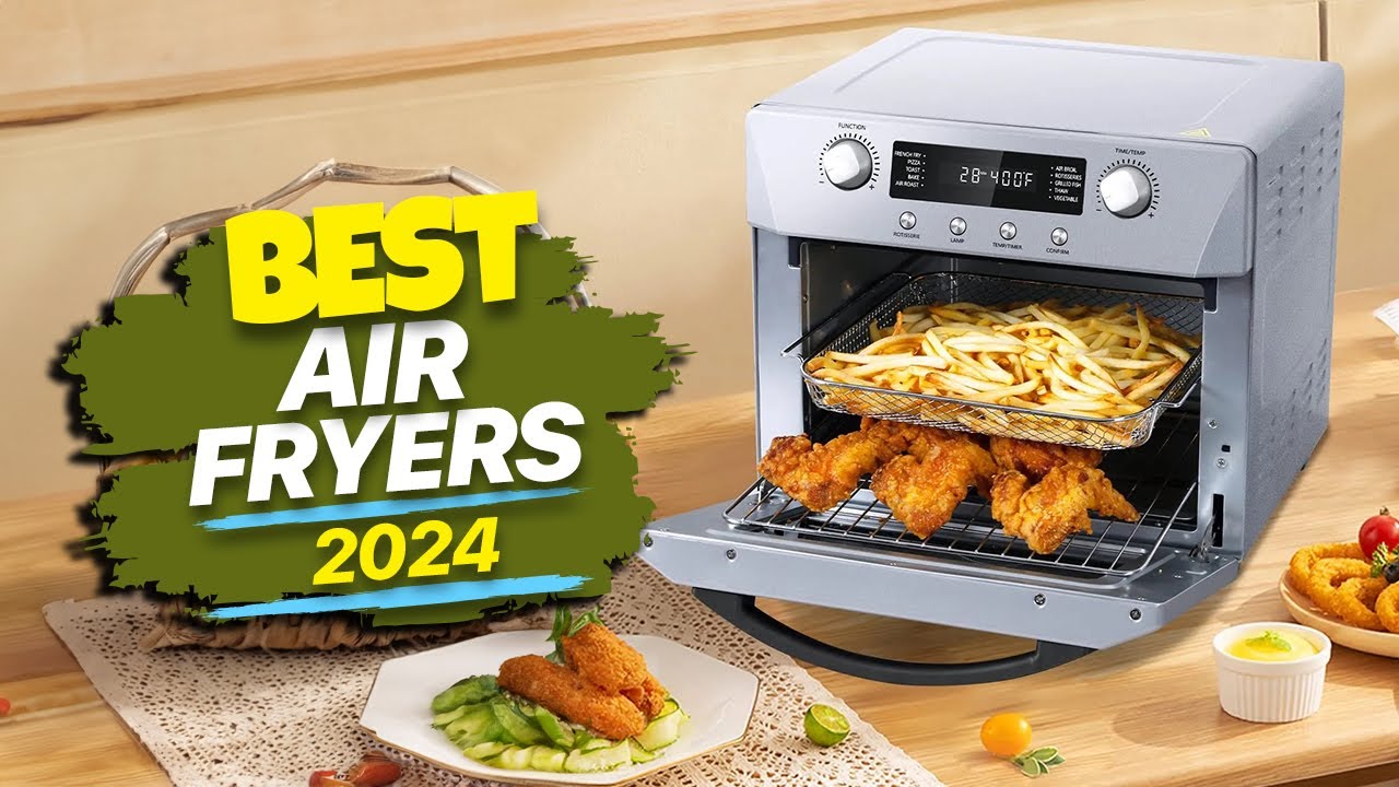 Best Air Fryer Picks for 2024 Sizzle and Serve YouTube