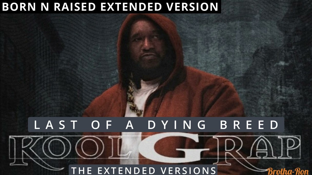 Kool G Rap - Born N Raised Extended Version - YouTube