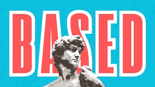 What Does "Based" Mean? | Slang History & Cultural Meaning