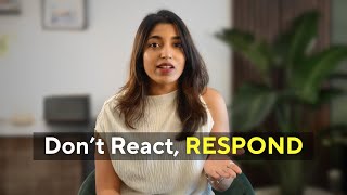 Why do we react without thinking? | A 5-step framework for emotional regulation