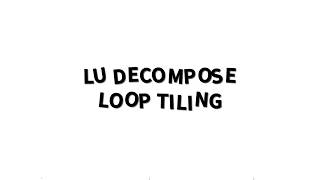 LU decomposition optimization - loop tilling