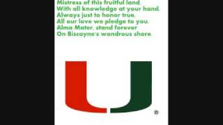 Alma mater for the hurricanes of miami u (fl)