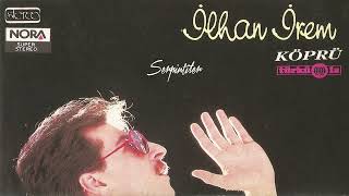 İlhan İrem - Serpintiler