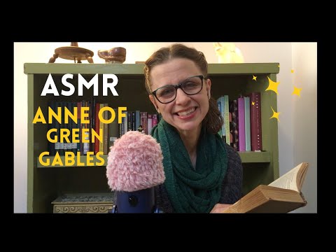 (Part 13) ASMR Reading Anne of Green Gables (Ch. 30- 31) Soft Spoken Bedtime Sleep Story [book asmr]