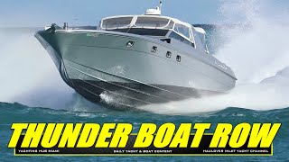 THUNDER-BOAT ROW SUPER MAGNUM 50 AT HAULOVER INLET | THE YACHT AND BOAT CHANNEL