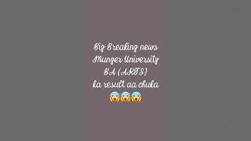 big breaking news Munger University BA ka result aa chuka😘😘😘