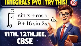 Integrate 0 to pi/4 sinx cosx/9 16sin2x dx | Indefinite Integration Tricks | 12th JEE CBSE CET 