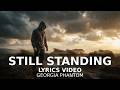 Georgia Phantom Still Standing Official Lyric Video Georgia Phantom Still Standing Official Lyric Video