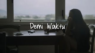 Demi Waktu - Ungu (slowed   reverb) slowed down | slowed and reverb