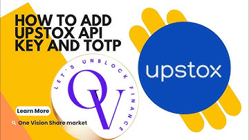 How to Enable TOTP In Upstox  l API key & API Secret for copy trading with  @oneVision_official ​