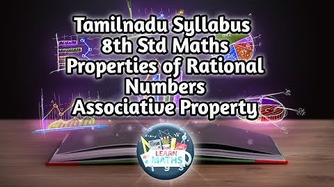 TN 8th Std Maths - Properties of rational numbers - Associative Property