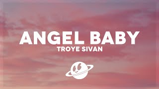 Troye Sivan - Angel Baby (Lyrics)