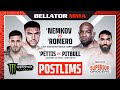 BELLATOR 297: Nemkov vs. Romero Monster Energy Postlims fueled by Superior Grocers  - INT