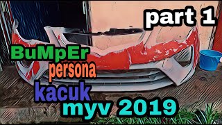 Proton Persona Bumper Kacuk Part 1