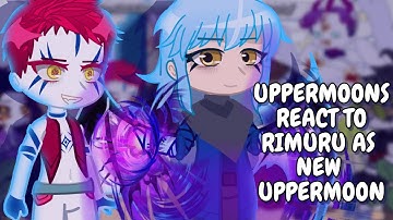 Uppermoons React To Rimuru As New Uppermoon // Gacha Club