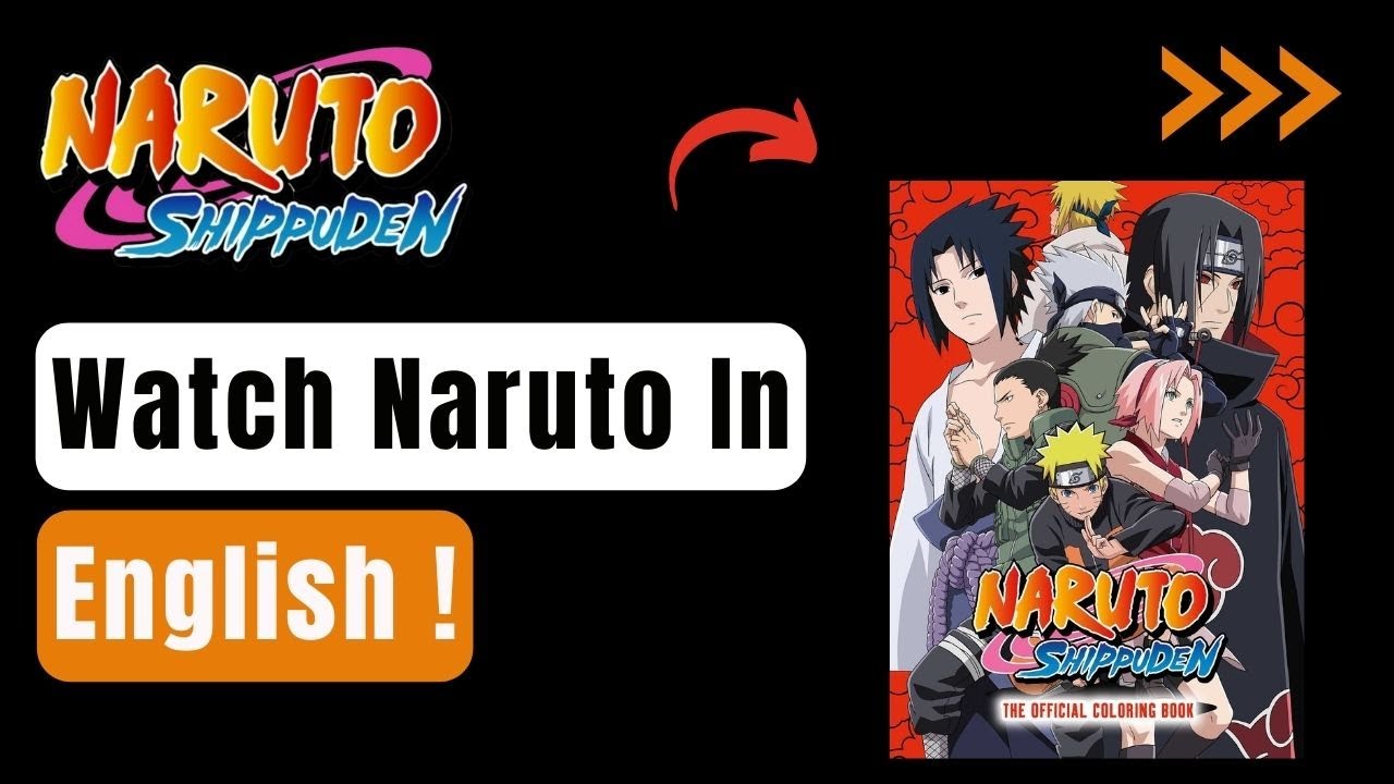 How Do You Watch Naruto Shippuden In English