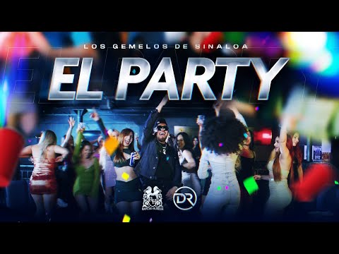 Los Gemelos De Sinaloa - El Party (Video Oficial)