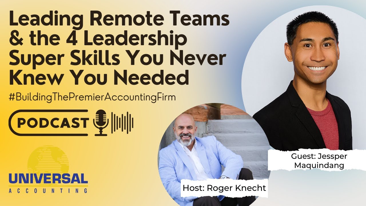The Challenges of Leading Remote Teams & the 4 Leadership Super Skills You Never Knew You Needed