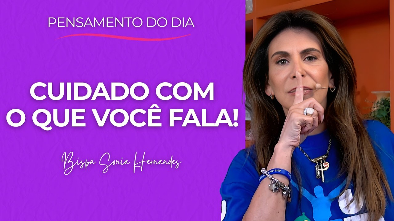 VOCÊ PODE ESTAR PERDENDO TUDO POR CONTA DA TUA BOCA ABERTA! | BISPA SONIA HERNANDES