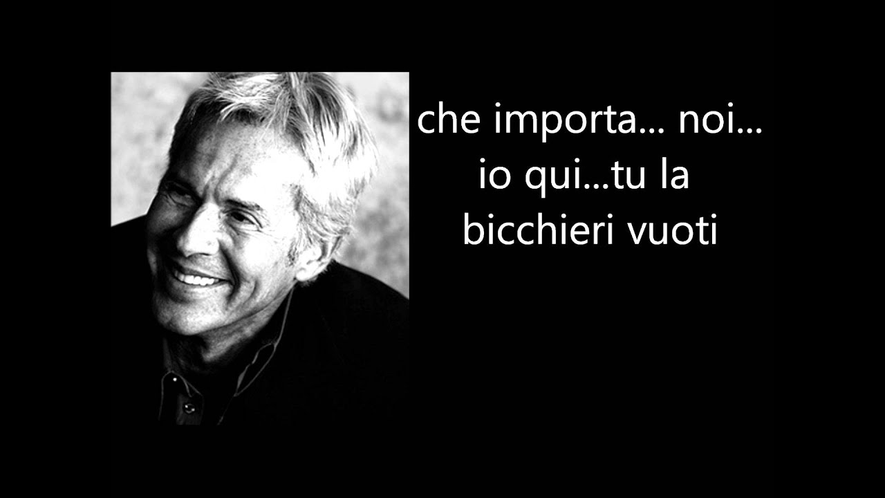 Claudio Baglioni - Io Me Ne Andrei TestoLyrics